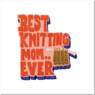 Best Knitting Mom Ever Retro Vintage Typography Posters and Art